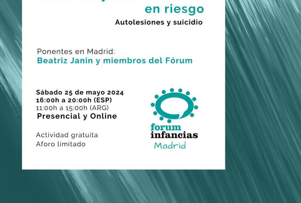 III Jornada del Fórum. Infancias y adolescencias en riesgo. Autolesiones y suicidio.