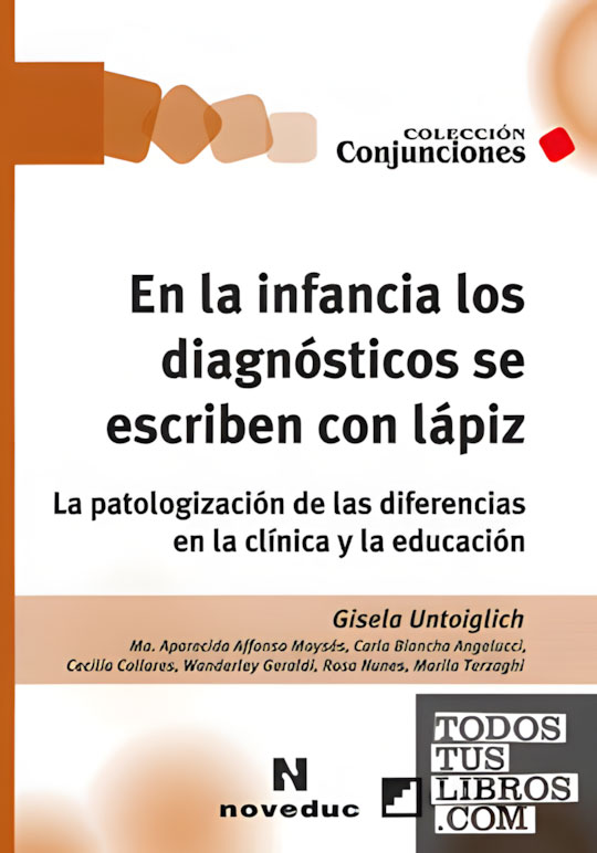 En la infancia los diagnóstico se escriben con lápiz.